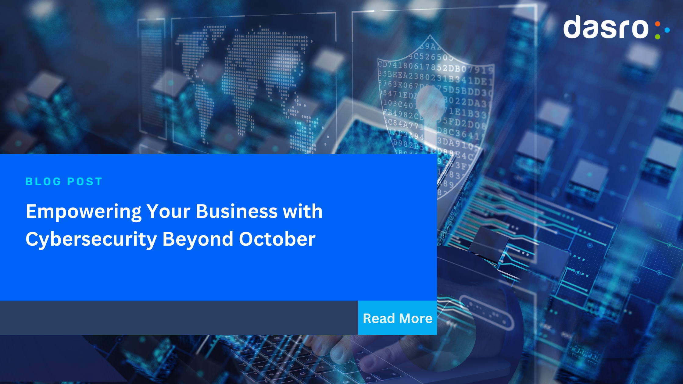 Empowering Your Business with Cybersecurity Beyond October