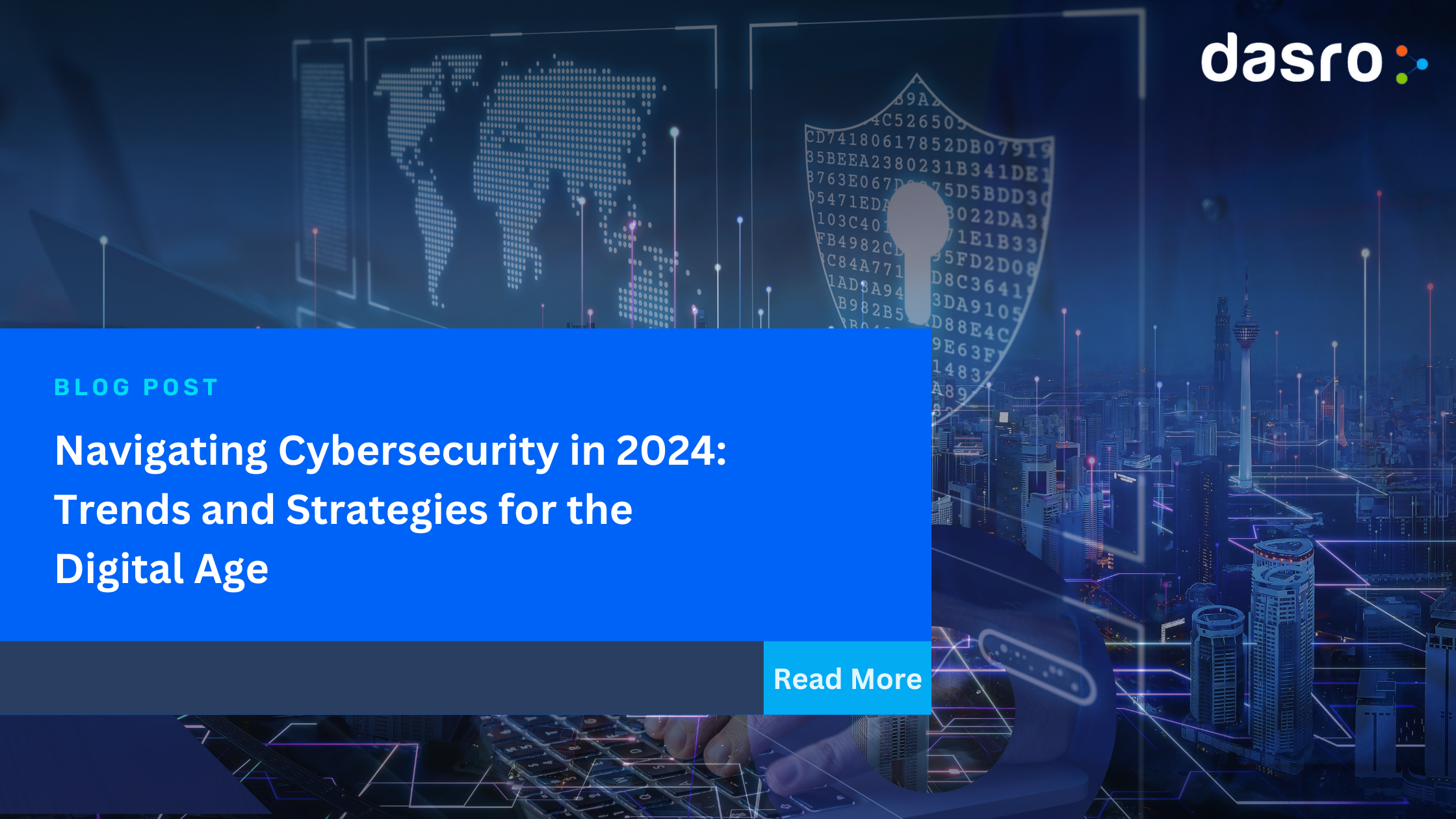 Navigating Cybersecurity in 2024 Trends and Strategies for the Digital Age