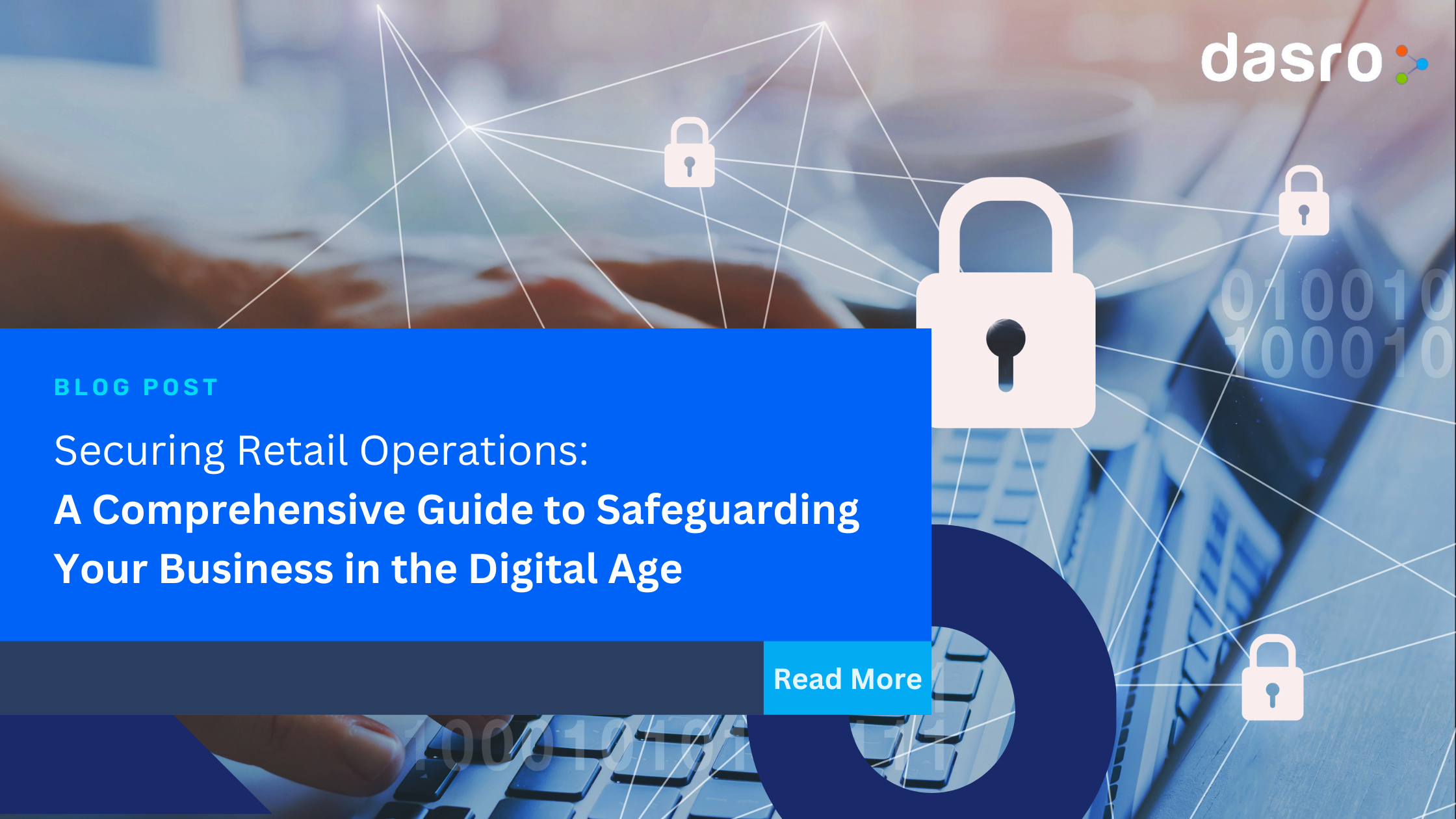 Securing Retail Operations A Comprehensive Guide to Safeguarding Your Business in the Digital Age